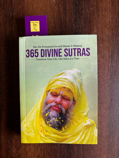 365 Divine Sutras "Transform Your Life, One Sutra At a Time" (Shri Hit Premanand Govind Sharan Ji Maharaj)